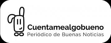 cuentame algo bueno